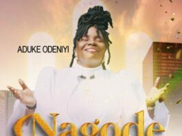 Nagode - Aduke Odeniyi