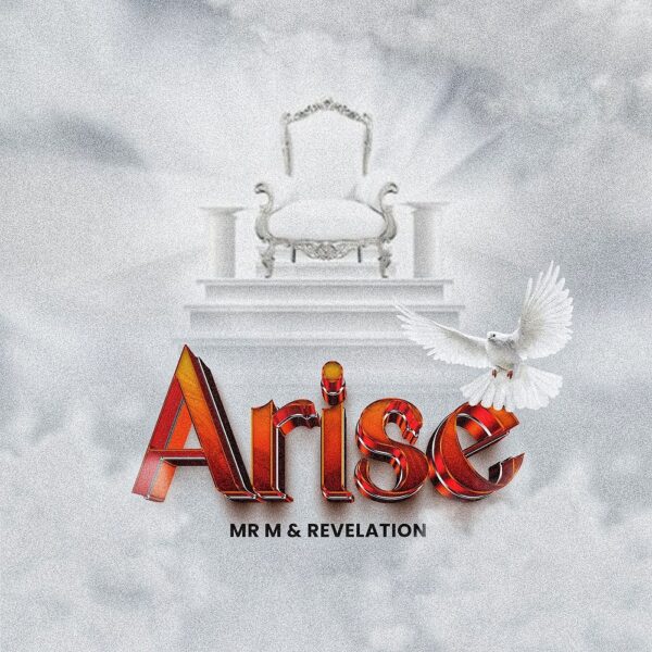 Arise - Mr. M & Revelation