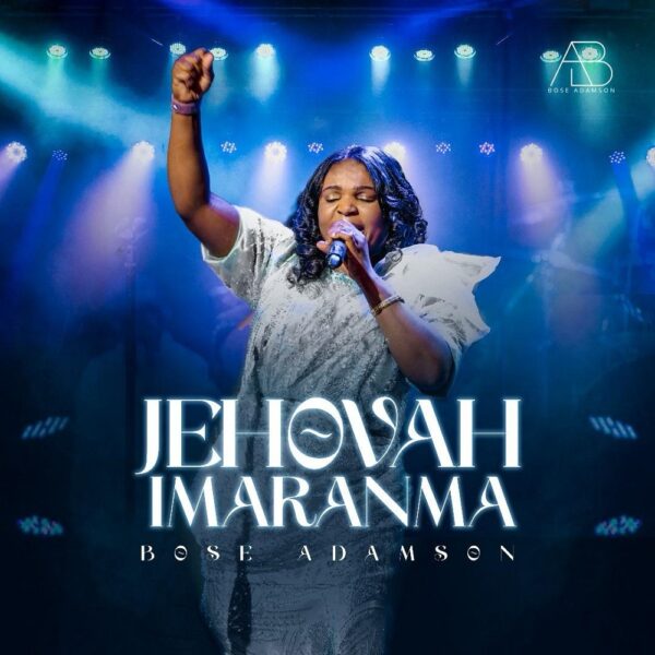 Jehovah Imaranma - Bose Adamson