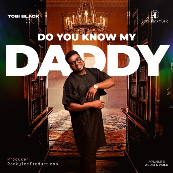 Do You Know My Daddy - Tobi Black