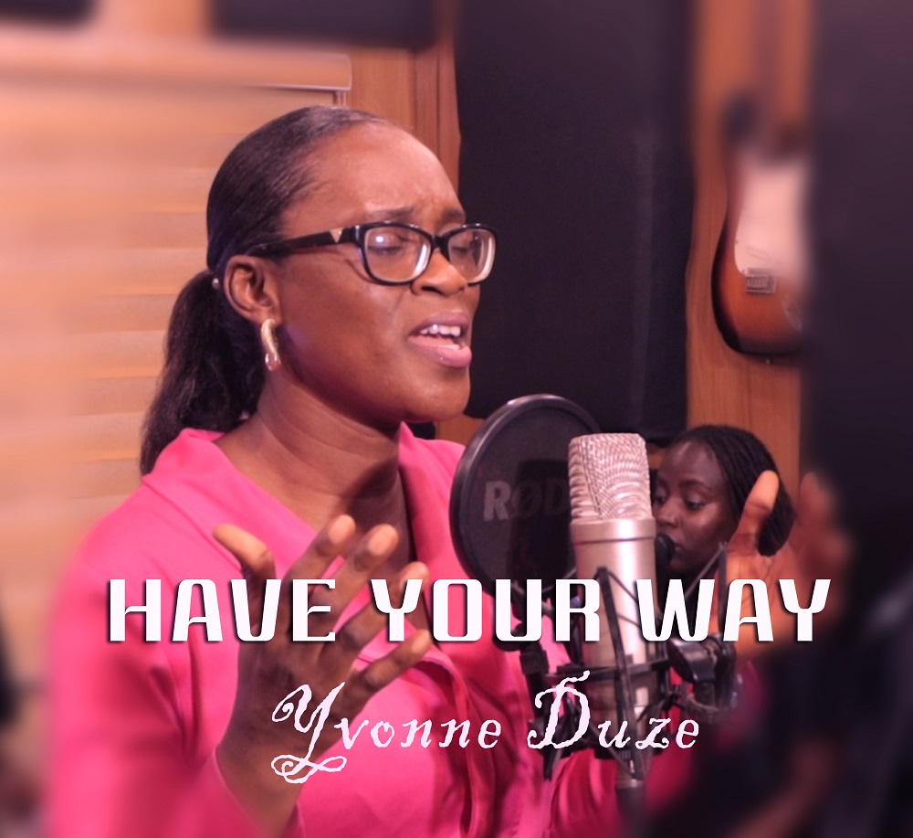Have Your Way - Yvonne Duze