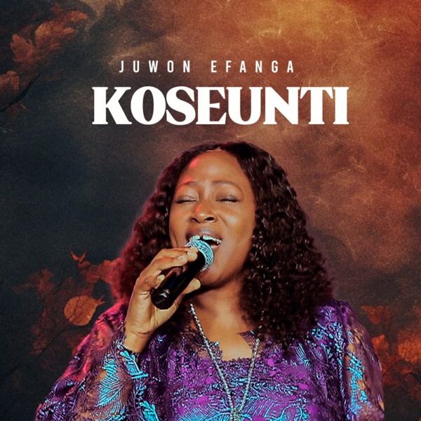 Koseunti - Juwon Efanga