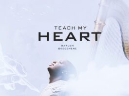 Teach My Heart - Baruch Okeoghene