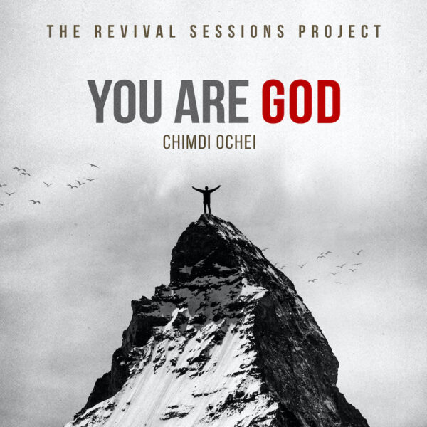 You Are God - Chimdi Ochei