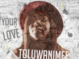 Your Love - Toluwanimee