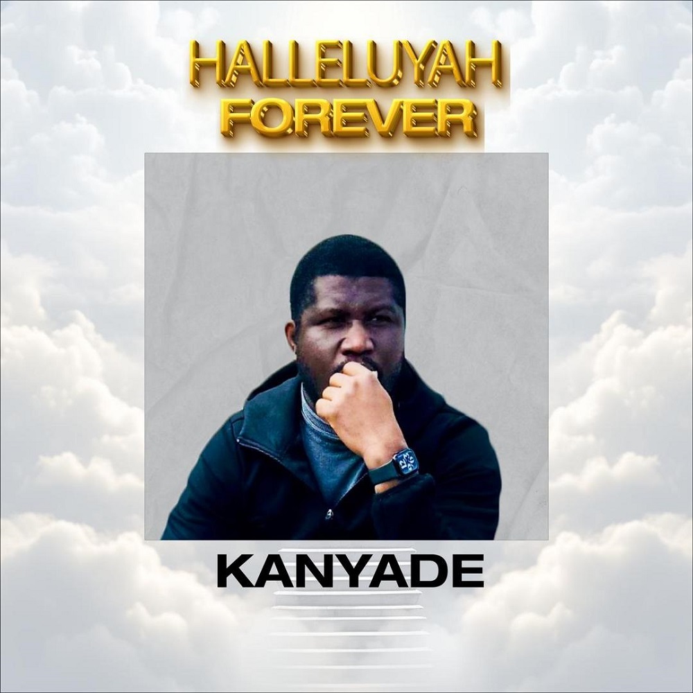 Halleluyah Forever - Kanyade
