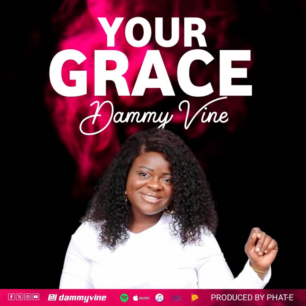Your Grace - Dammy Vine