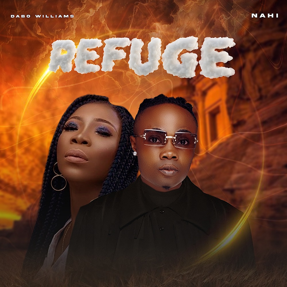 [DOWNLOAD] Refuge – Dabo Williams x Nahi