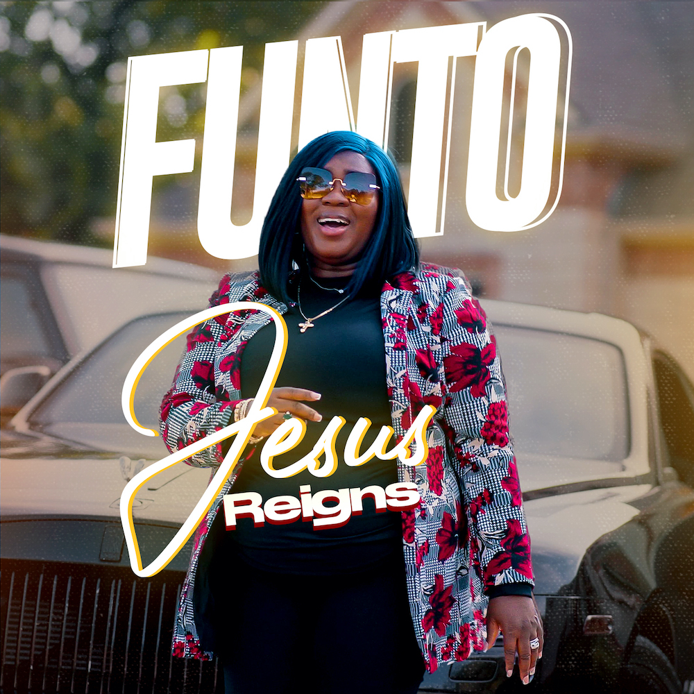 Jesus Reigns - Funto