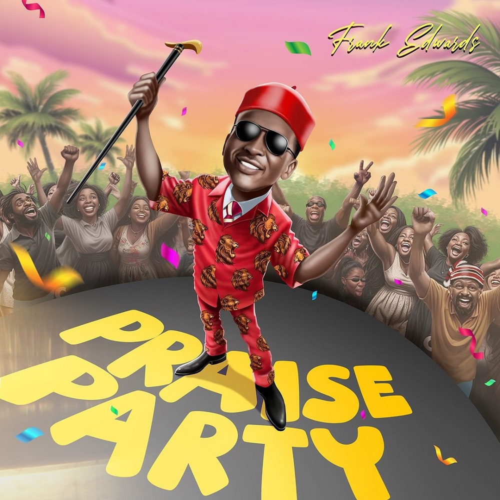 Praise Party - Frank Edwards