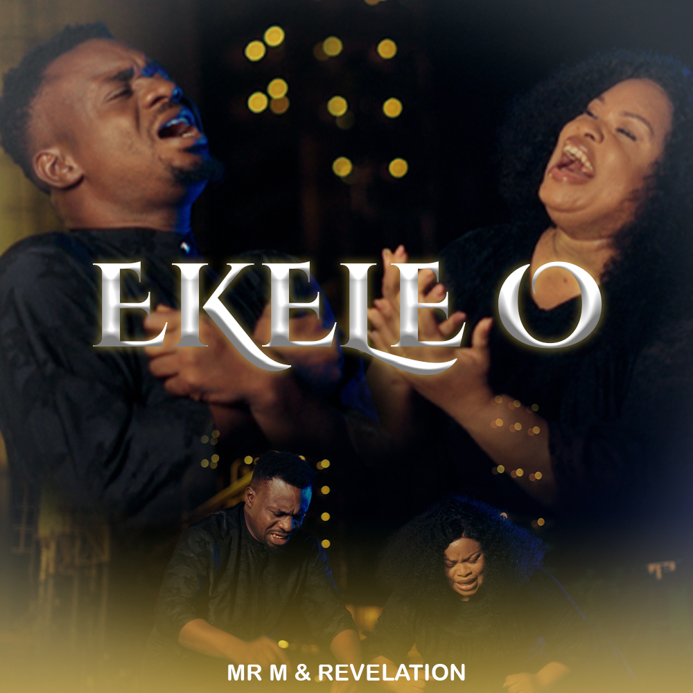 Ekele O - Mr. M & Revelation