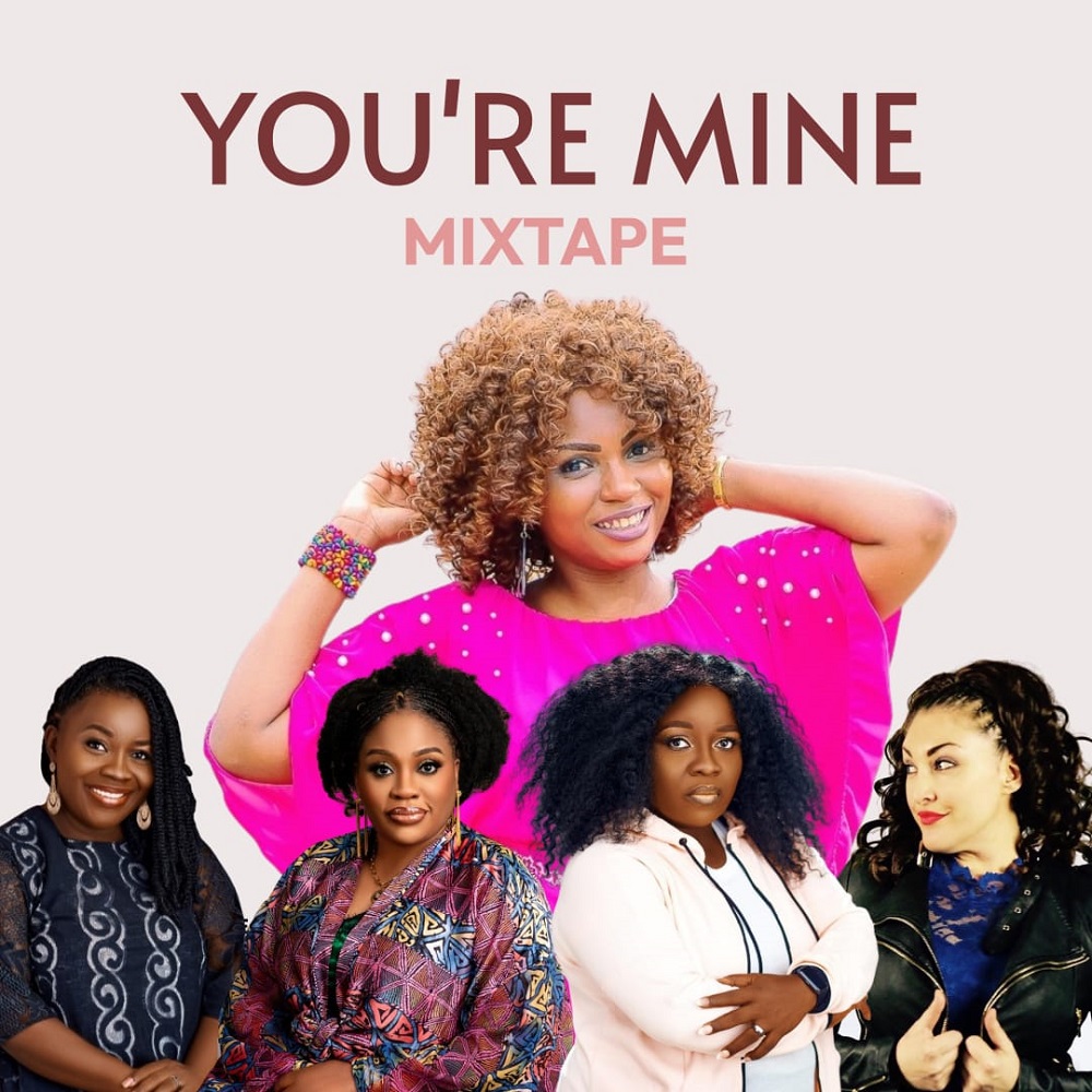 You're Mine – El' Grace, Apphia Queenz, Jazzsari & Zoe Selah
