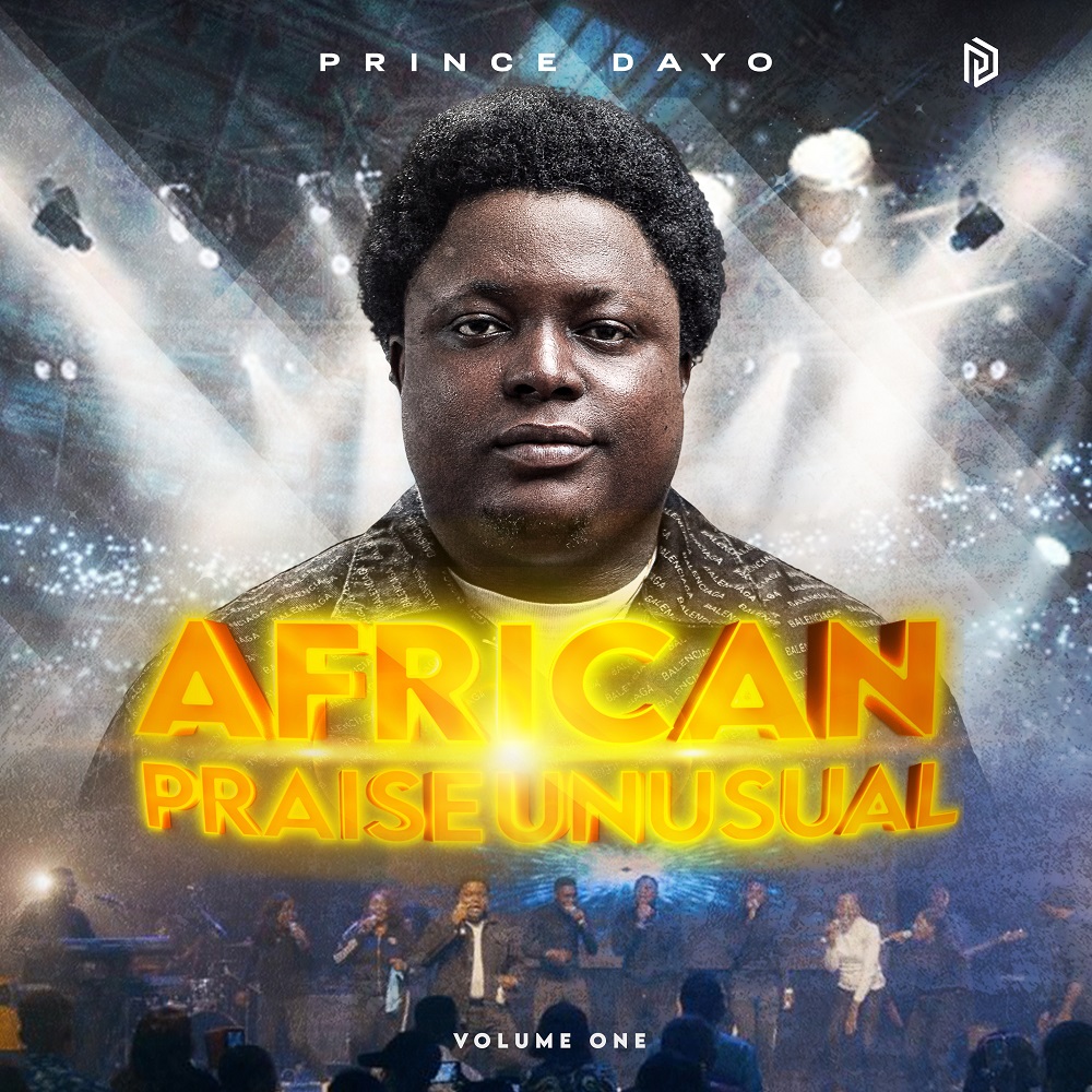 African Praise Unusual [Vol. 1] - Prince Dayo 