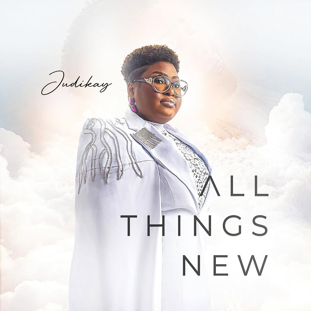 All Things New - Judikay