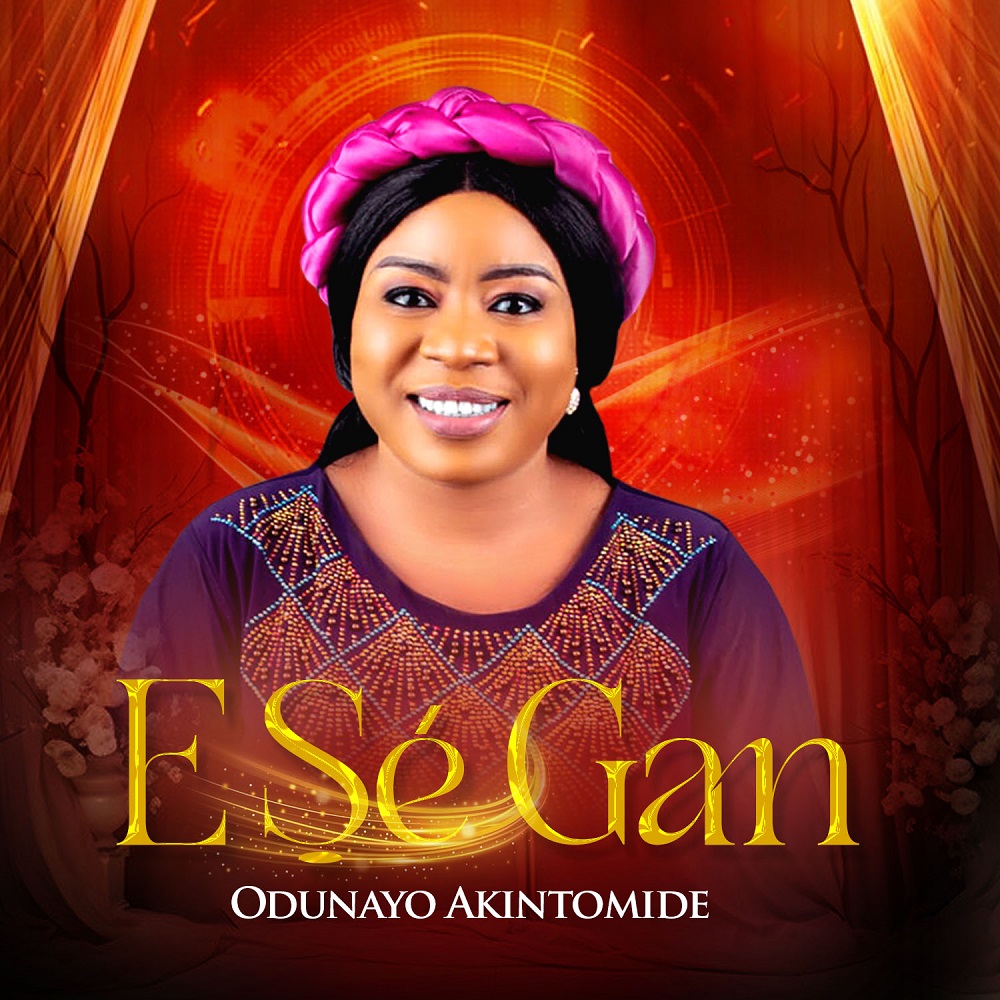E Se Gan - Odunayo Akintomide