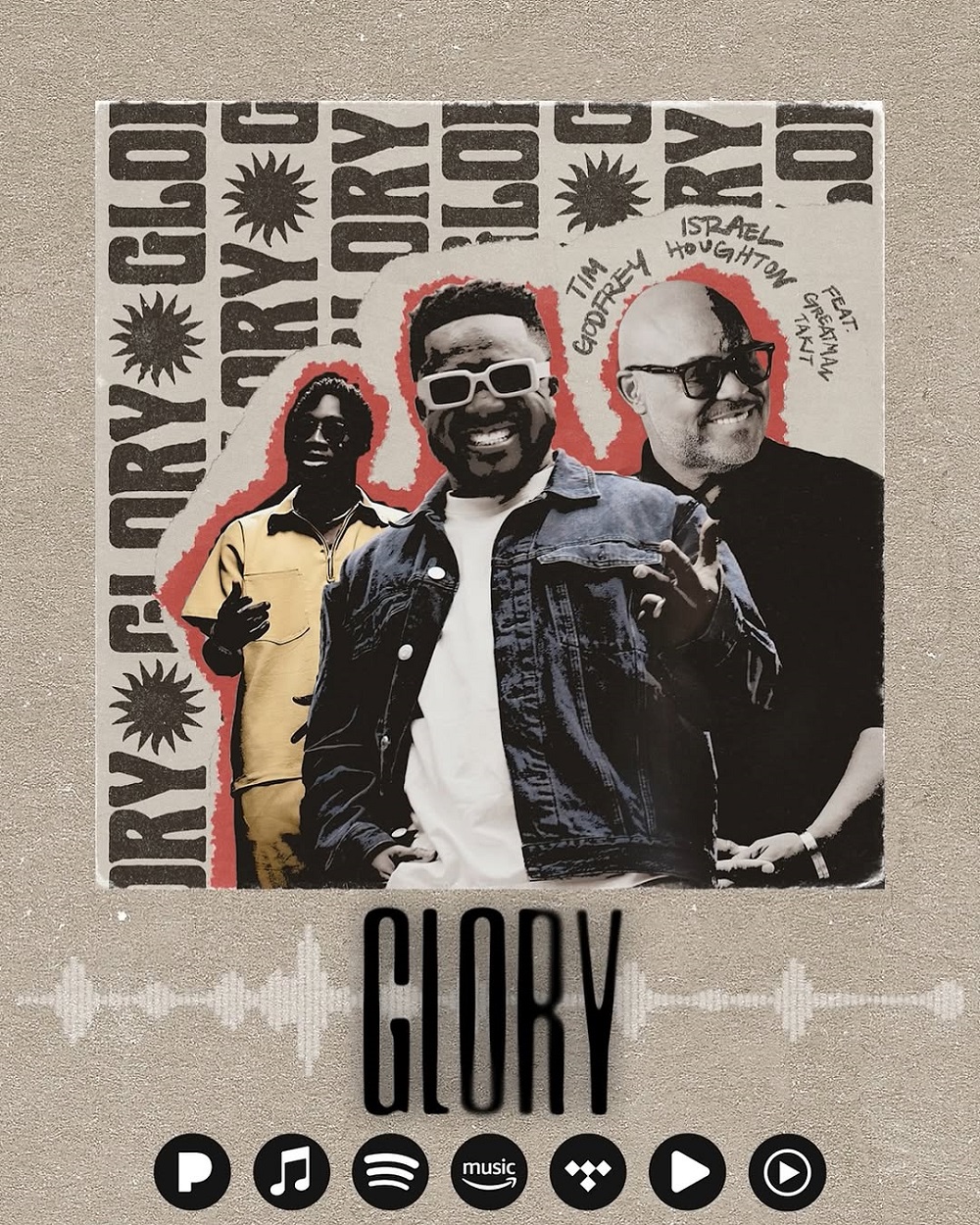 Glory - Tim Godfrey x Israel Houghton Ft. Greatman Takit