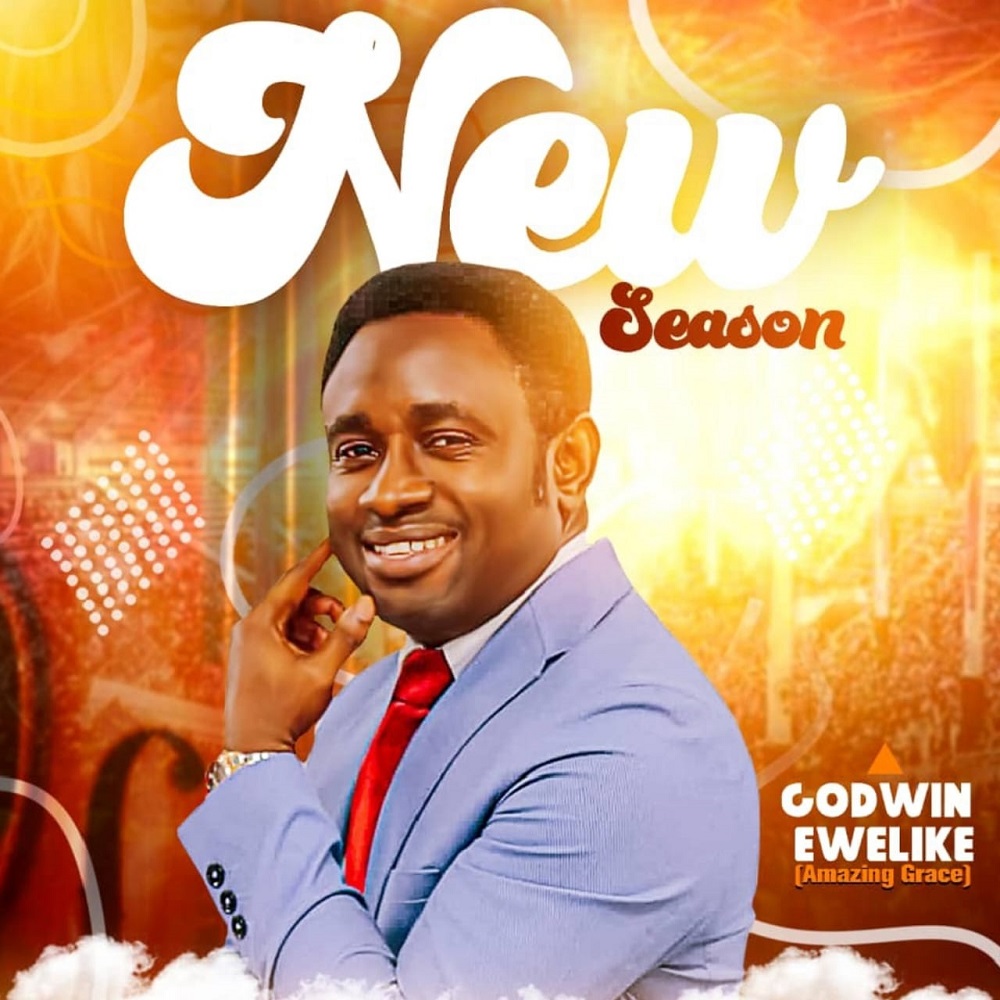 New Season - Godwin Ewelike