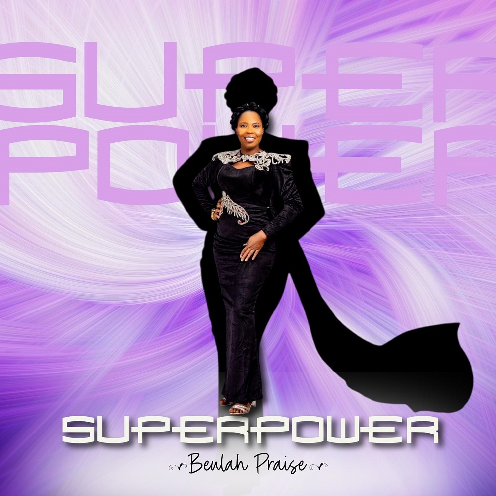 Super Power - Beulah Praise