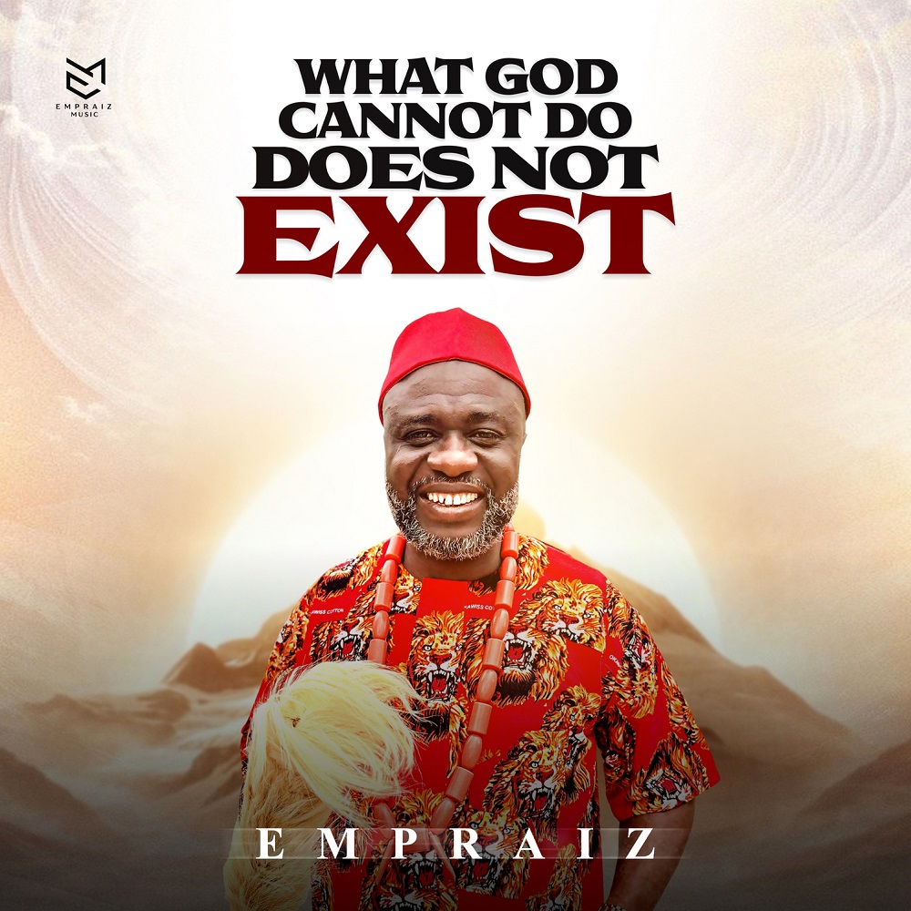 What God Cannot Do Does Not Exist - Empraiz