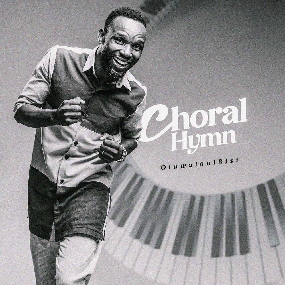 Choral Hymn - Oluwalonibisi