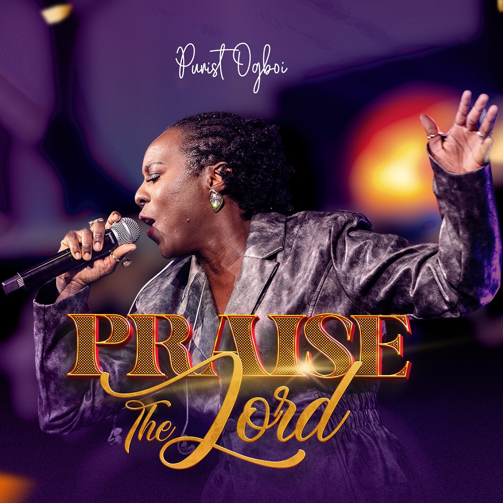 Praise The Lord - Purist Ogboi