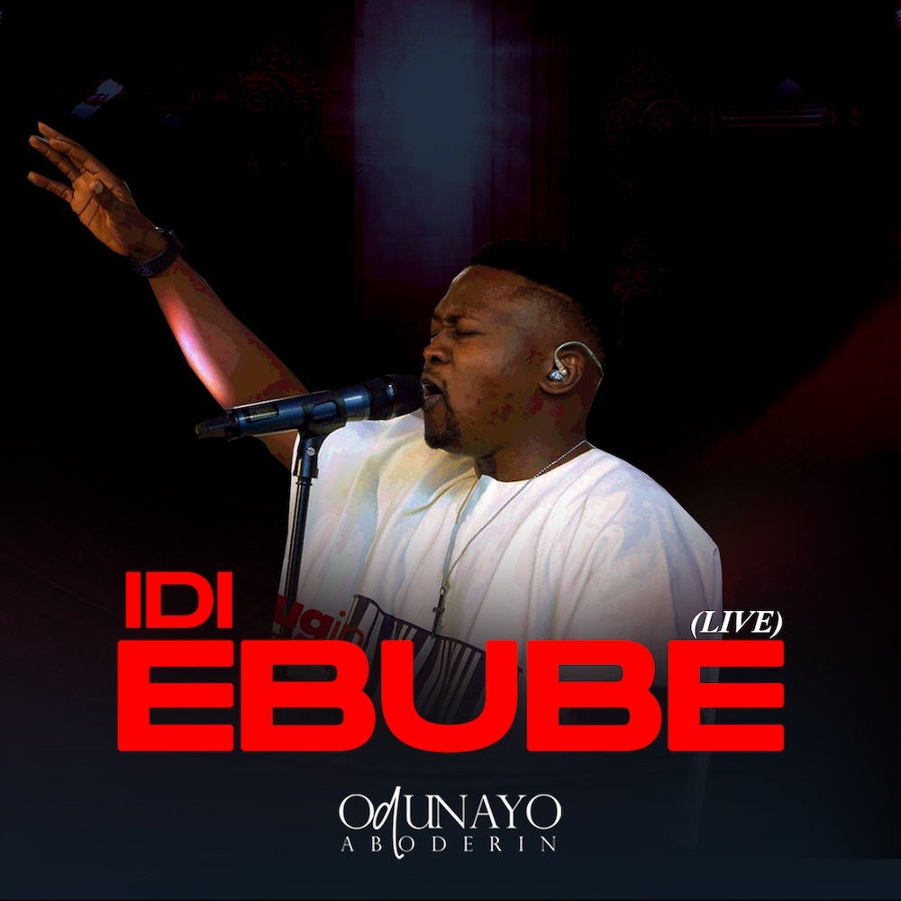 Idi Ebube (Live) - Odunayo Aboderin
