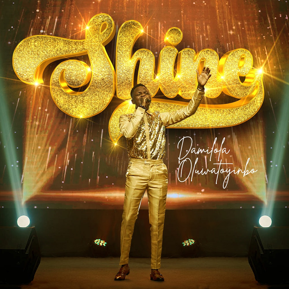Shine - Damilola Oluwatoyinbo