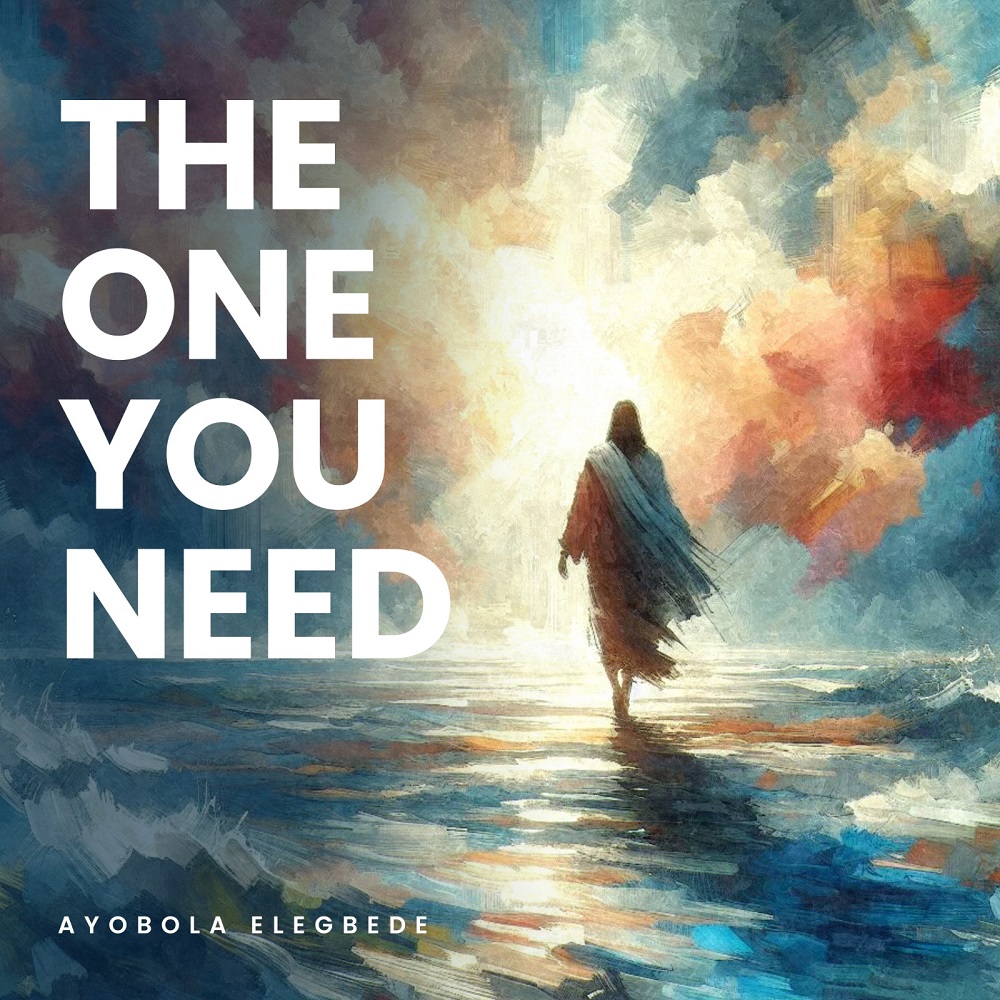 The One You Need - Ayobola Elegbede