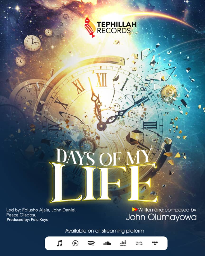 Days Of My Life - John Olumayowa
