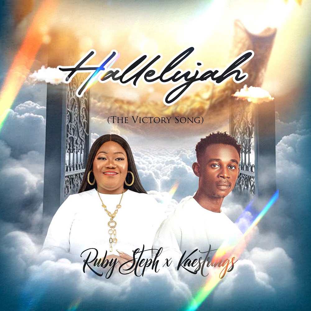 Hallelujah (The Victory Song) - Ruby Steph Ft. Kaestrings