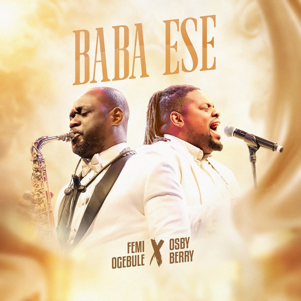 Baba Ese - Femi Ogebule & Osby Berry