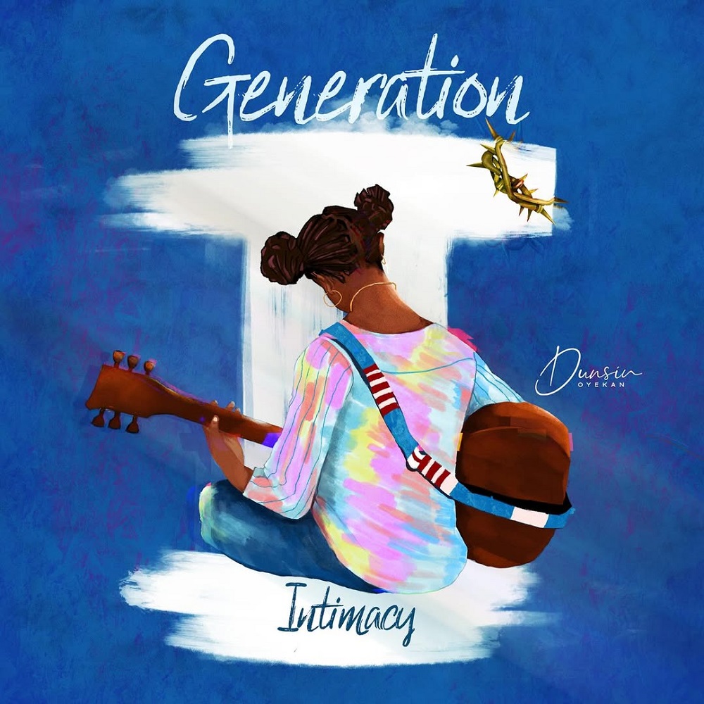 Generation Intimacy - Dunsin Oyekan