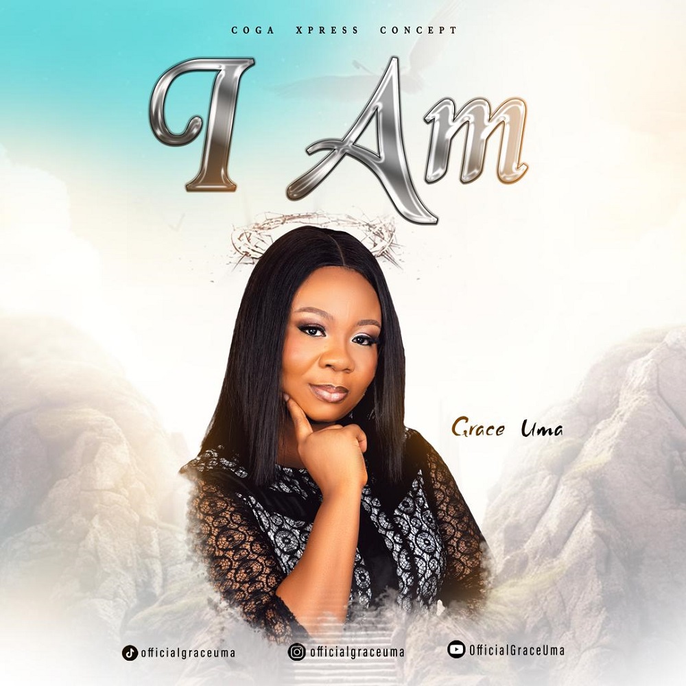 I Am - Grace Uma