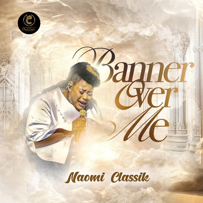 Banner Over Me - Naomi Classik 