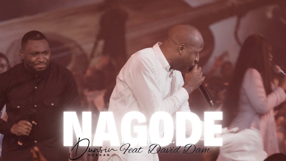 Nagode - Dunsin Oyekan Ft. ‪David Dam‬