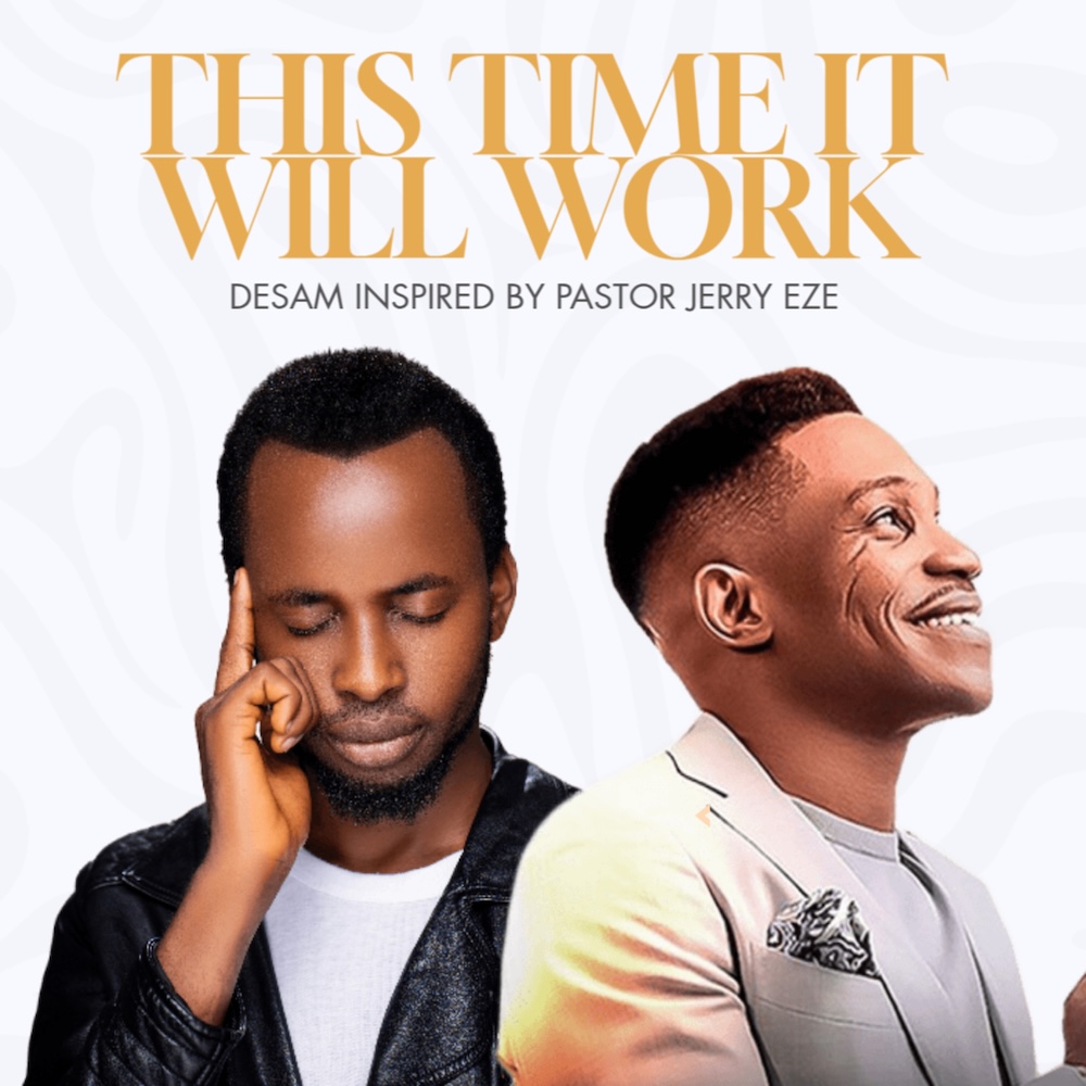 This Time It Will Work - Desam