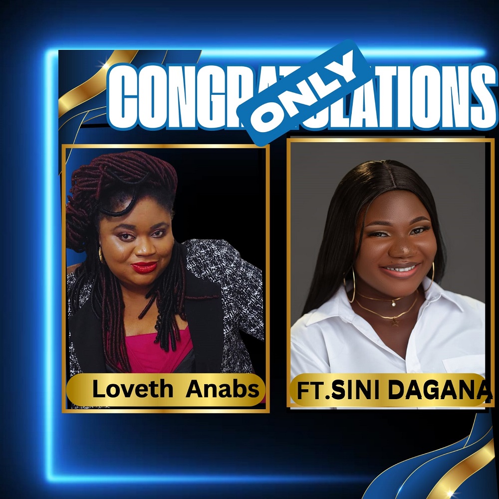 Only Congratulations - Loveth Anabs Ft. Sini Dagana