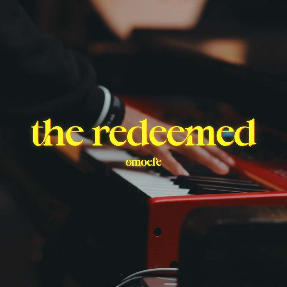 The Redeemed (Live) - Omoefe