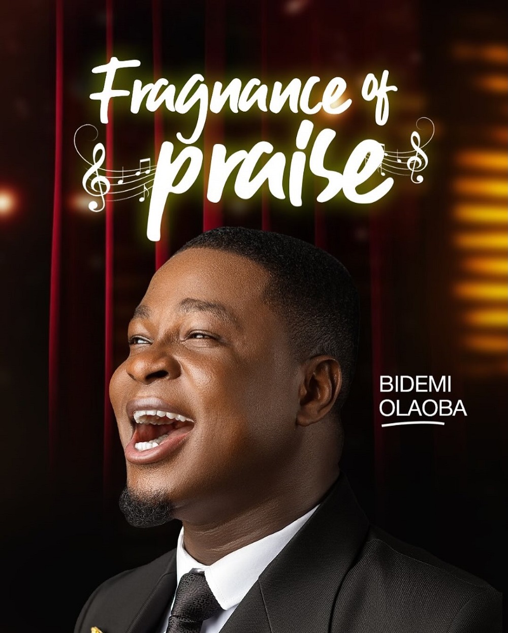 Fragrance Of Praise - Bidemi Olaoba