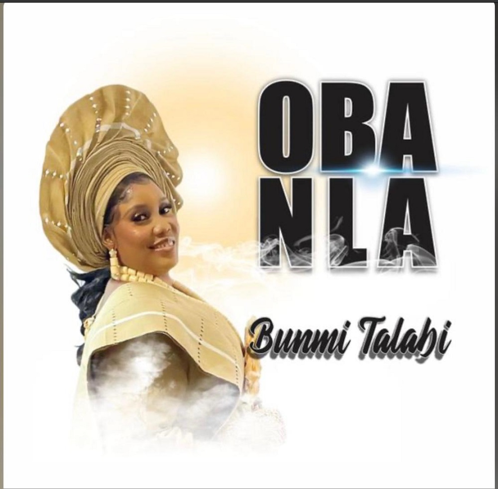 Oba Nla - Bunmi Talabi