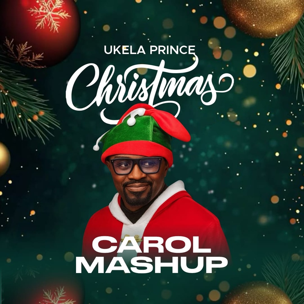 Christmas Carol Mashup – Ukela Prince