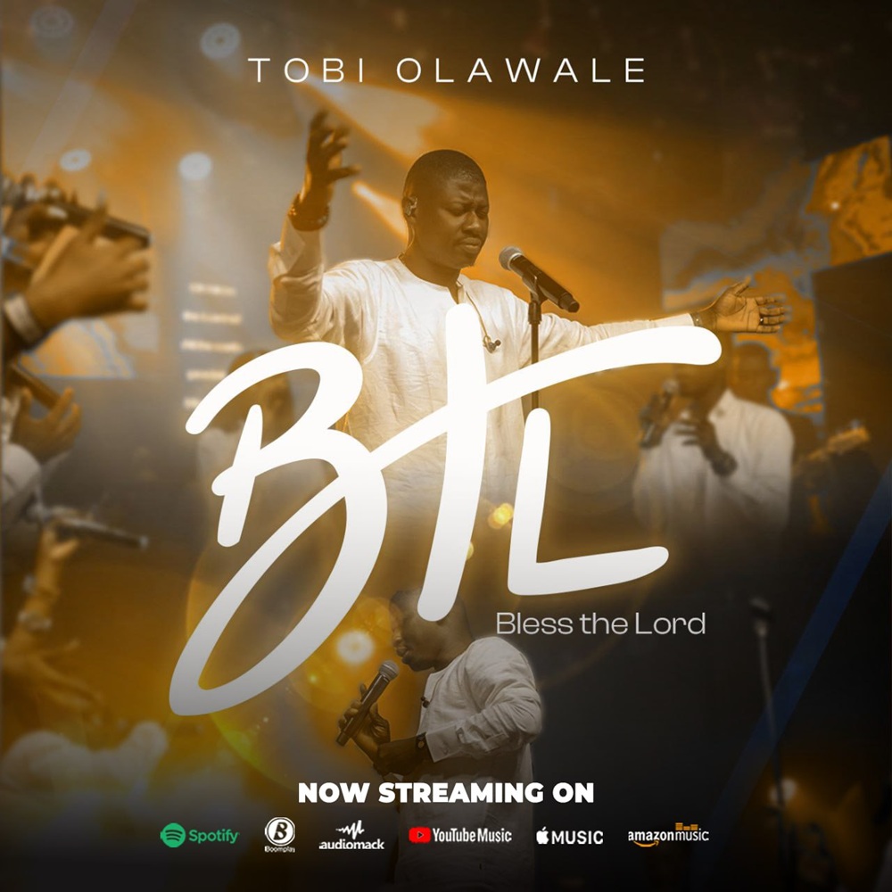 Bless The Lord - Tobi Olawale