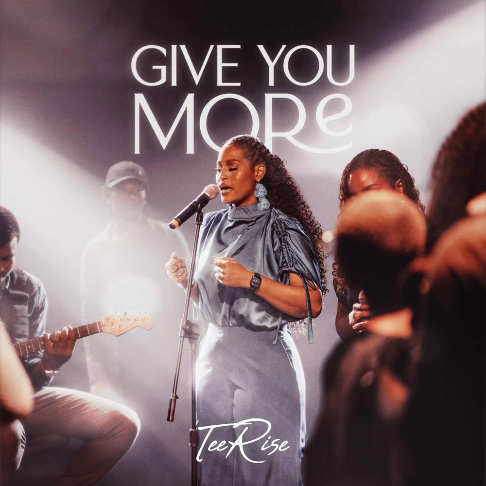 Give You More - Tee Rise