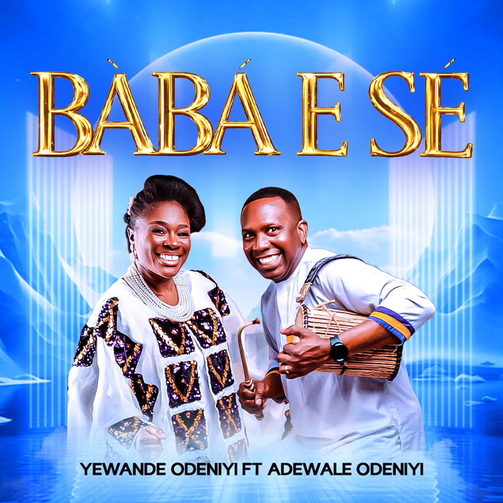 Baba Ese - Yewande Odeniyi Ft. Adewale Odeniyi