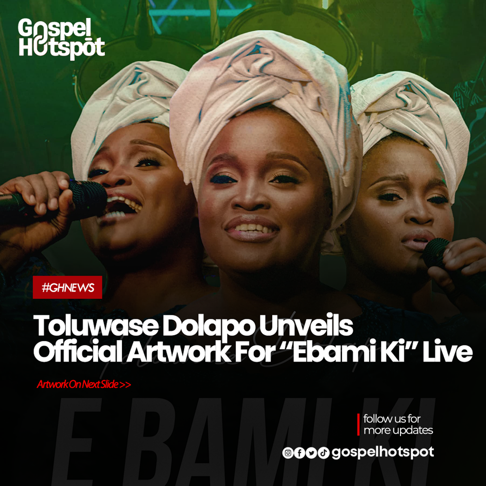 Toluwase Dolapo Unveils Official Artwork For “Ebami Ki” Live