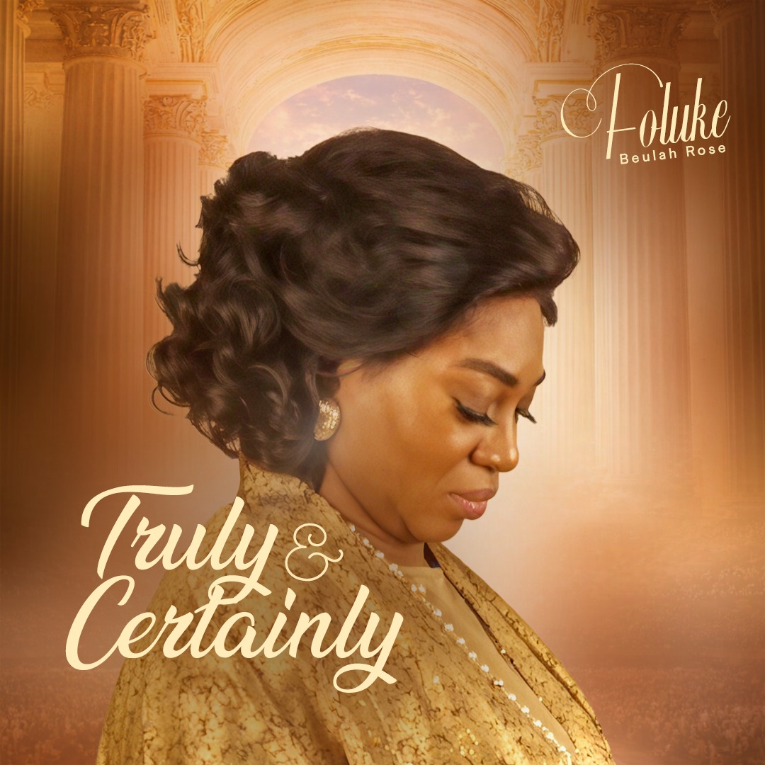 Truly & Certainly - Foluke Beulah-Rose.JPG