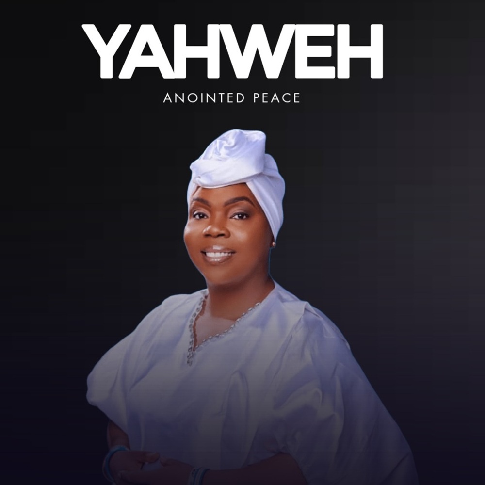 Yahweh - Anointed Peace