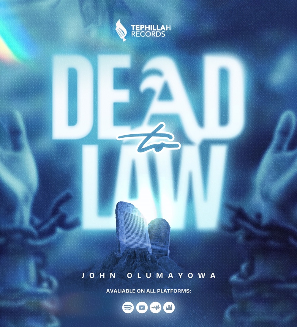 Dead To Law - John Olumayowa