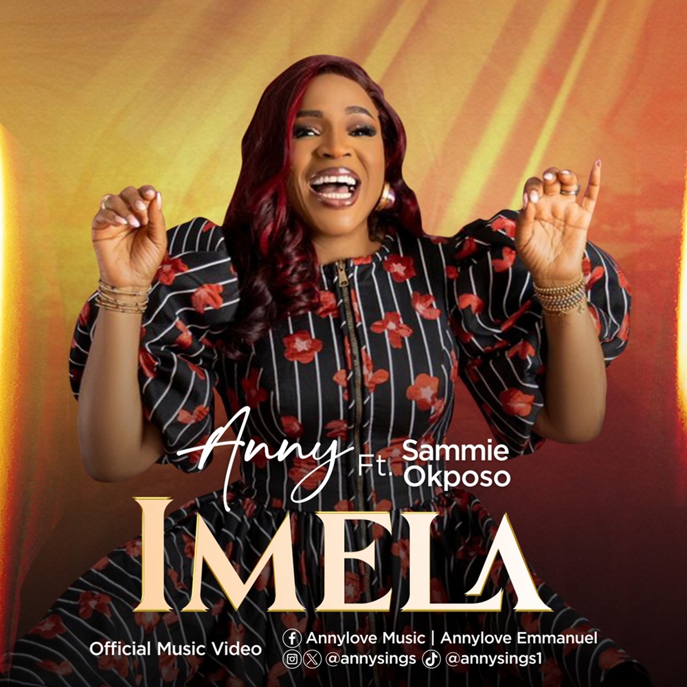 Imela - Anny Ft. Sammie Okposo