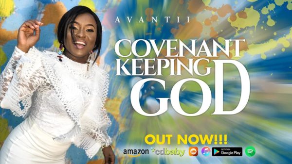 Avantii Uzor - Covenant Keeping God